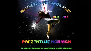 Muzyczna Petarda 2022 247 Set Compilated By Norman