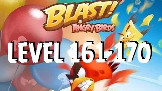 Angry Birds Blast - Level 161-170 (166 balloon locks) - Gameplay/Walkthrough - iOS/Android