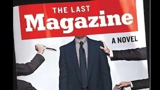 "The Last Magazine": One Year After Death, Michael Hastings' Lost Novel Satirizes Corporate Media