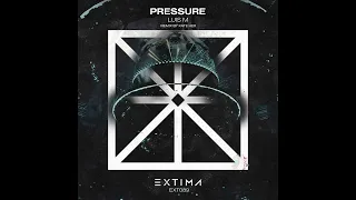 Luis M - Pressure (Kate Hex Remix)