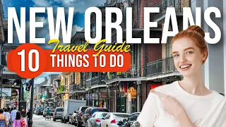 TOP 10 Things to do in New Orleans, Louisiana 2023!