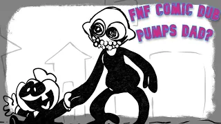 *Friday Night Funkin Comic Dub* Pump's Dad...?
