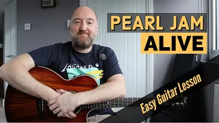 Easy Guitar Songs | How to Play "Alive" by Pearl Jam