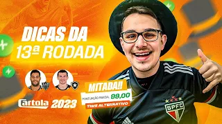 DICAS #13 RODADA | CARTOLA FC 2023 | MITAMOS NA ÚLTIMA!!