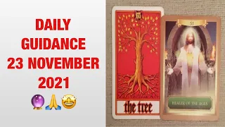 Daily Tarot Reading / Angel / Spirit Messages for 23 NOVEMBER 2021