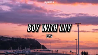 🎵 BTS _ BOY WITH LUV (easy lyrics)