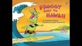 Froggy goes to Hawaii | Jonathon London | read aloud | children's book