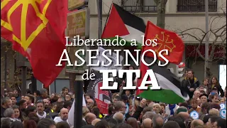 LIBERANDO A LOS ASESINOS DE ETA (PROGRAMA COMPLETO)