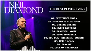 Neil Diamond Best Songs Ever - Neil Diamond Greatest Hits Full Album 2022