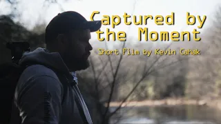 Captured by the Moment-Short Film