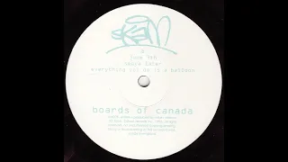 Boards of Canada - Everything You Do Is A Balloon (1996)