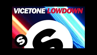 Vicetone - Lowdown (Original Mix)