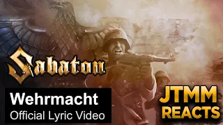 Lyricist Reacts to Sabaton - Wehrmacht - JTMM Reacts