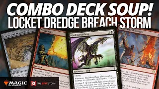 COMBO DECK SOUP! Locket Dredge Breach Storm — MTG Modern Graveyard Combo Deck | Magic: The Gathering