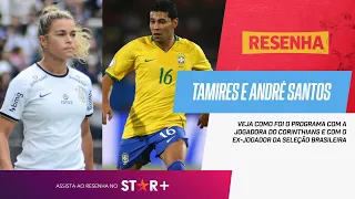 'BRIGA' COM LENDA DO FUTEBOL, PAPO COM DUNGA E MAIS! Tamires e André Santos no Resenha ESPN