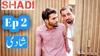 Shadi episode 2 || zindabad vines || pashto funny peshawar Pakistan