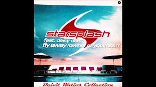 Starplash Feat. Daisy Dee - Fly Away (Owner Of Your Heart (New Club Mix) (2003)