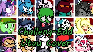 Challeng-Edd but Everyone Sings It (FNF Challeng-Edd but Everyone Sings It) - [UTAU Cover]