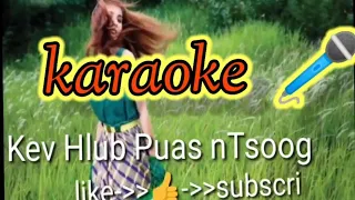 Kev hlub puas ntsoog karaoke 🎤 Tub phab cover