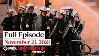 PBS NewsHour Weekend, Full Episode November 21, 2021