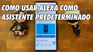 Como Usar Alexa como Asistente Predeterminado en el Telefono