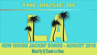 THE MUSIC OF LOS ANGELES   NEW DEEP HOUSE SONGS of JULY 2018