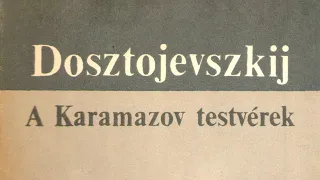 Dosztojevszkij - A Karamazov testvérek 1/4 | Hangoskönyv