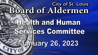 Health & Human Services Committee - January 26, 2023