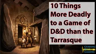10 Things More Dangerous than the Tarrasque to a Game of D&D