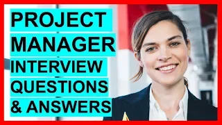 5 PROJECT MANAGER Interview Questions and Answers (PASS!)