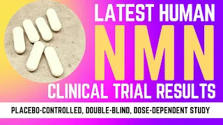 Latest NMN Human Trial Results: Does it boost NAD+?