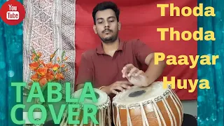 Thoda Thoda Paayar Huya Tumse Tabla Cover, RHythmiC Tabla cover