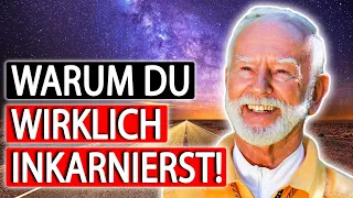 Warum DU wirklich auf der Erde inkarnierst! | Kurt Tepperwein