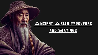 Journey to Wisdom Exploring Ancient Asian Proverbs and Sayings