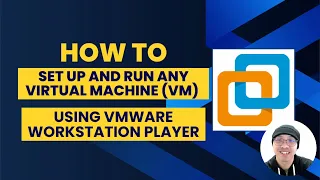 How to setup any Virtual Machines (VM) for FREE using VMware Workstation Player