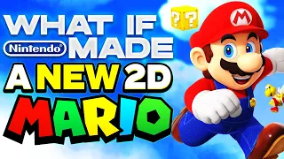 What If Nintendo Made a NEW 2D Mario? (For Switch)