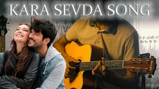 Kara sevda song | Guitar fingerstyle | cover