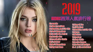 KKBOX西洋人氣排行榜 ! 英文歌曲排行榜2019  西洋排行榜 2019  KKBOX西洋熱門音樂精選 ~  新的流行音乐2020   听得最多的歌曲 流行英文歌曲 2020