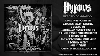 HYPNOS "Heretic Commando / Rise Of The New Antikrist" (full album 2012)
