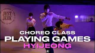 Hyijeong Class | Summer Walker  - Playing Games Feat. Bryson Tiller | @justjerkacademy ewha