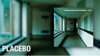 Placebo - Without You I'm Nothing (UNKLE Remix) (Official Audio)