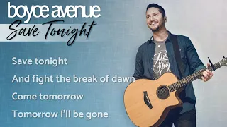 Save Tonight - Eagle-Eye Cherry (Lyrics)(Boyce Avenue acoustic cover) on Spotify & Apple