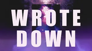 wrote down (Lyric Video)