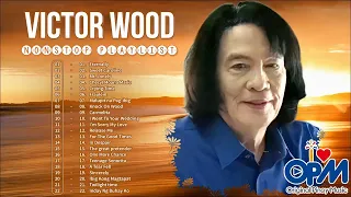 Eternally | Sweet Caroline | Victor Wood Non-stop Playlist 2022 | Pampatulog Nonstop OPM Love Songs