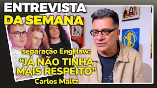 Carlos Maltz, sobre a separação do trio GLM: "Não havia mais união" | Entrevista da semana