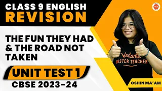 Unit Test 1 Revision :The Fun they Had & The Road not taken CBSEClass9 Oshin Ma'am @VedantuClass910