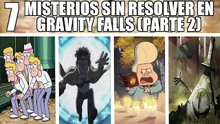 7 MISTERIOS SIN RESOLVER de GRAVITY FALLS (PARTE 2)