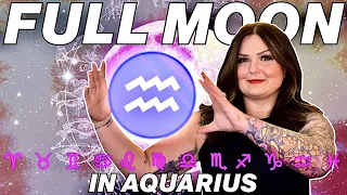 Full Moon in Aquarius 2023 | All 12 Signs