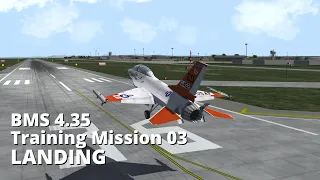BMS 4.35 Training Mission 03: LANDING - Straight-in & Overhead