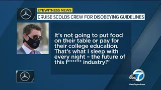 Tom Cruise goes off on a rant when crew disobeys COVID guidelines | ABC7